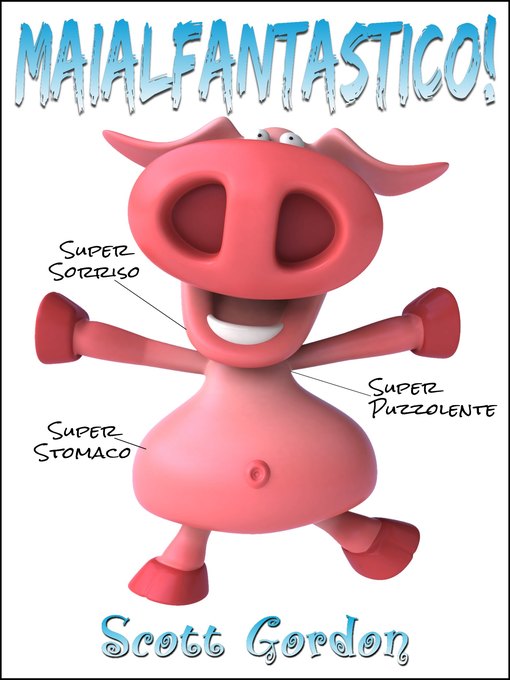 Title details for Maialfantastico! by Scott Gordon - Available